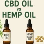 CBD Oil vs. Hemp Oil: What’s the Real Difference?